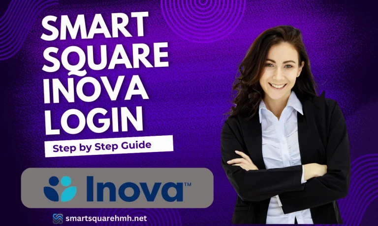 Inova Smart Square Login| Efficient Scheduling for Healthcare Professionals 7 Smart Square Inova